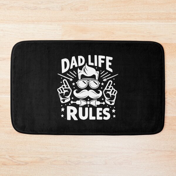 Item preview, Dad Life Rules designed and sold by Frank Ring.