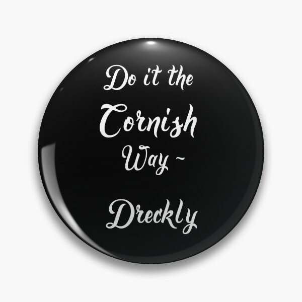 Item preview, Do it the Cornish Way Dreckly designed and sold by Terri Waters Photography & Design.
