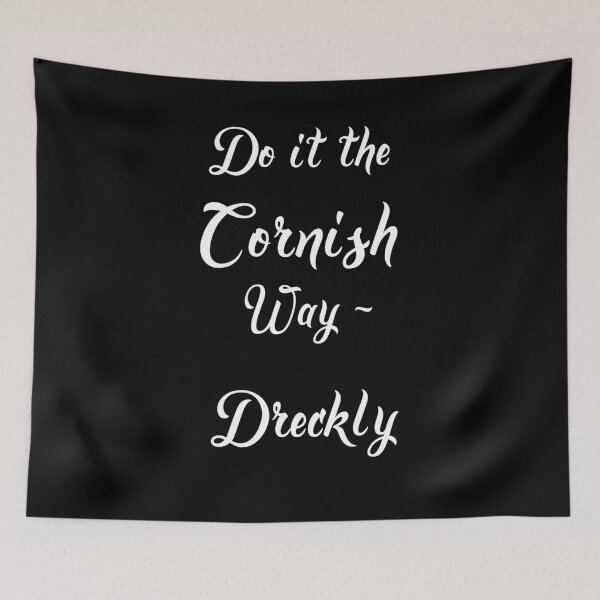 Item preview, Do it the Cornish Way Dreckly designed and sold by Terri Waters Photography & Design.