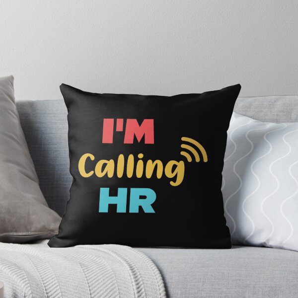 Item preview, “I'm Calling HR” designed and sold by Felinefinesse.