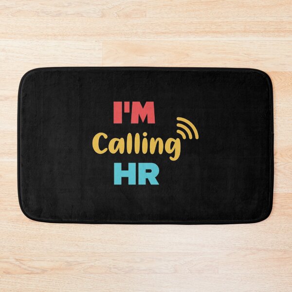 Item preview, “I'm Calling HR” designed and sold by Felinefinesse.