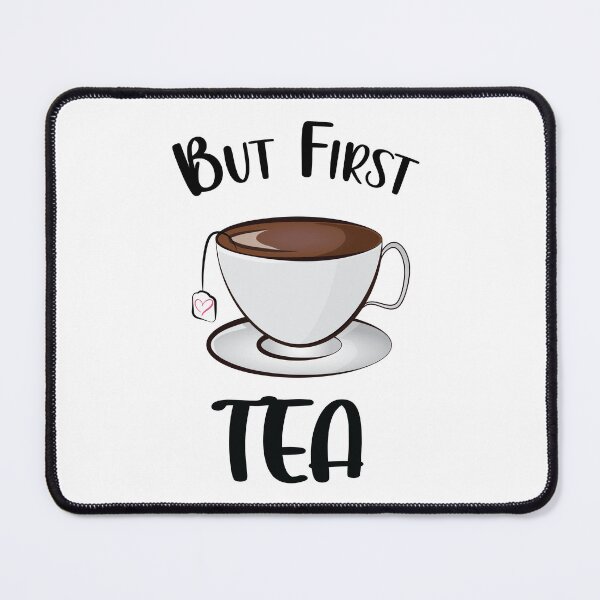 Item preview, But First Tea Funny designed and sold by PolyPixel.