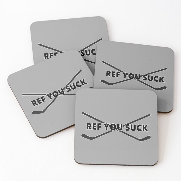 Item preview, "Ref You Suck" designed and sold by Mysterious Goose .