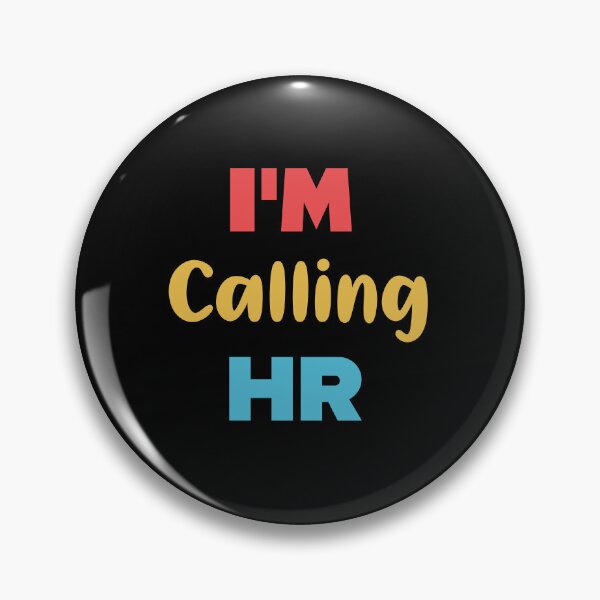 Item preview,  “I'm Calling HR” designed and sold by Felinefinesse.