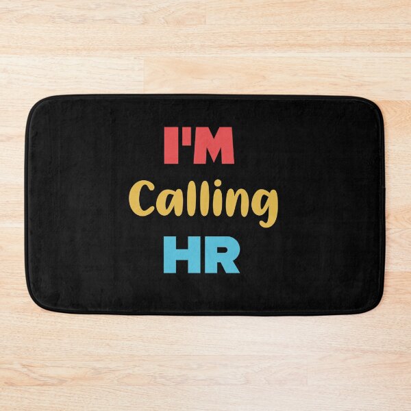 Item preview,  “I'm Calling HR” designed and sold by Felinefinesse.