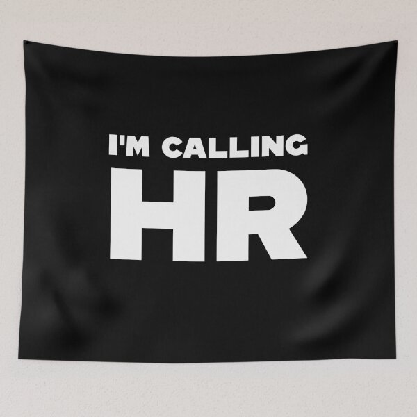 Item preview,   “I'm Calling HR” designed and sold by Felinefinesse.