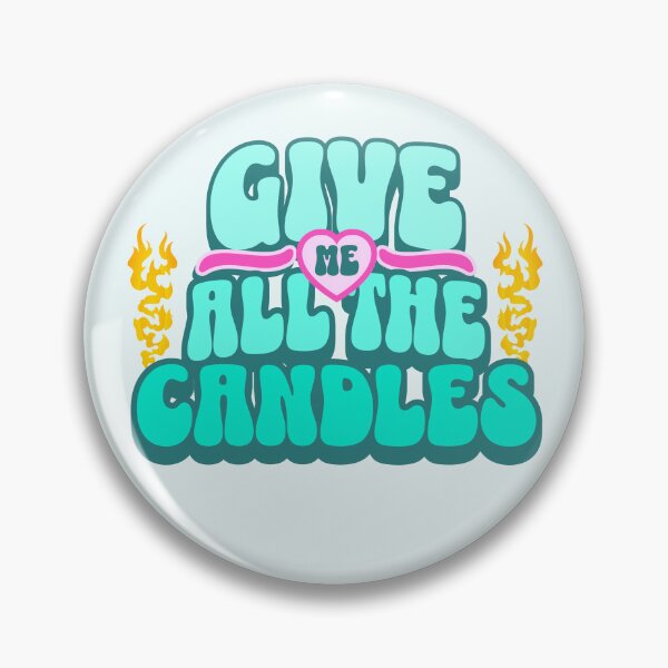 Item preview, Give Me All The Candles designed and sold by I-I-Trading-Co.