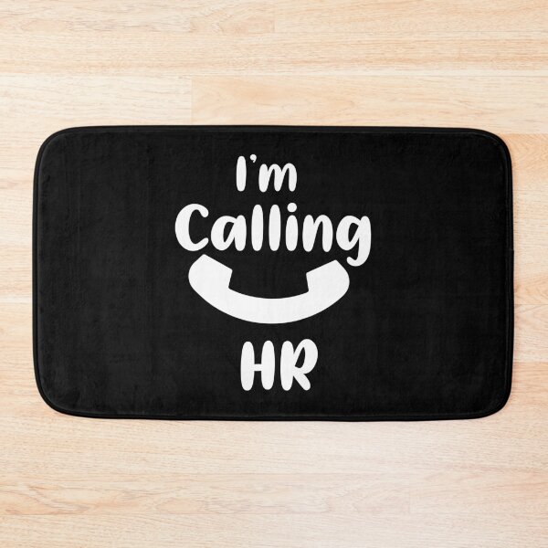 Item preview,  “I'm Calling HR” designed and sold by Felinefinesse.