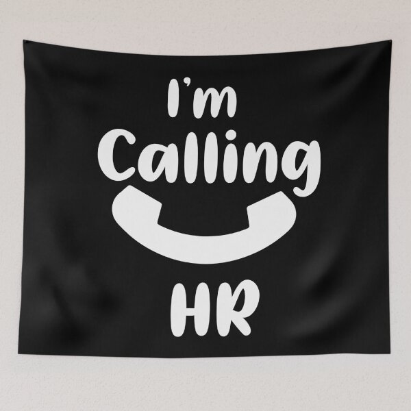Item preview,  “I'm Calling HR” designed and sold by Felinefinesse.