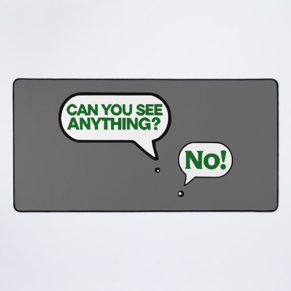 Item preview, Minimalistic Speech Bubble Humor - "Can you see anything?" designed and sold by 2Blue-Dots.