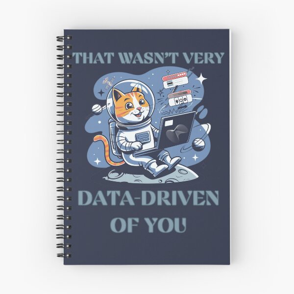 Item preview, That Wasn't Very Data-Driven of You  Data-Driven  data scientists and data analyst designed and sold by ketkacreations.