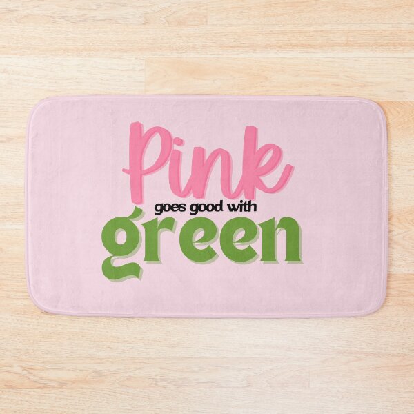 Item preview, Wicked Movie Quote Pink goes good with Green designed and sold by baranskini.