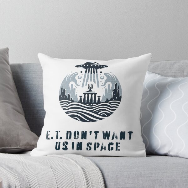 Item preview, E.T. Don't Want Us in Space designed and sold by LaRubie.