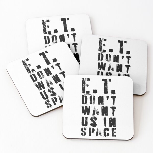 Item preview, E.T. Don't Want Us in Space designed and sold by LaRubie.