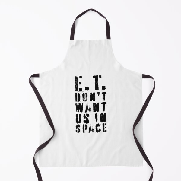 Item preview, E.T. Don't Want Us in Space designed and sold by LaRubie.