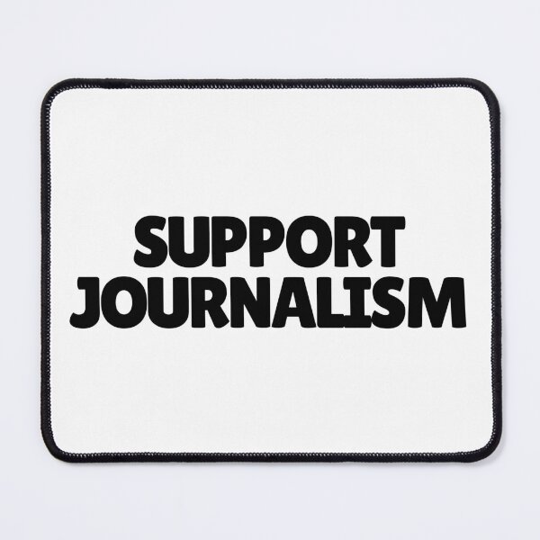 Item preview, Support Journalism  designed and sold by CharmStudio.