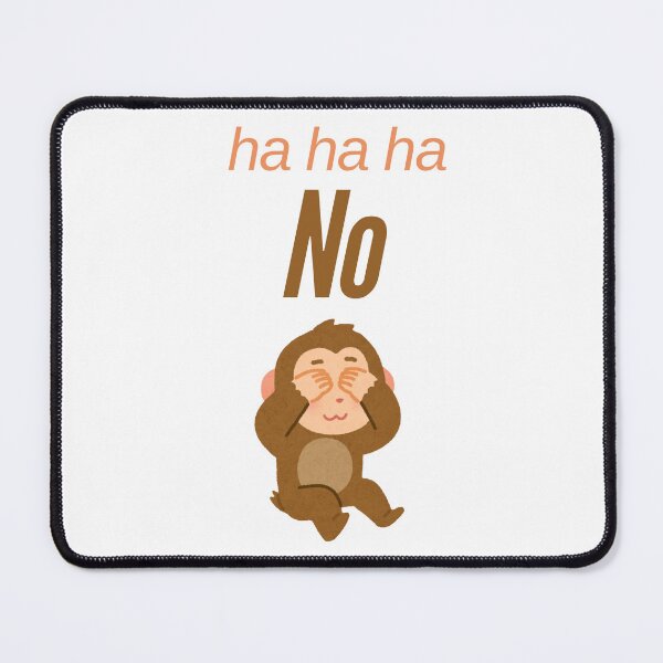 Item preview, Ha ha ha, no designed and sold by Chic Palette .