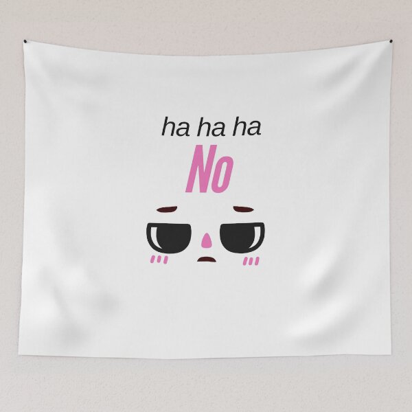 Item preview, Ha ha ha, no designed and sold by Chic Palette .