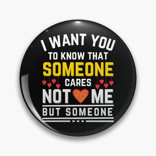 Item preview, i want you to know that someone cares not me but someone  sarcastic funny vector  humorous design designed and sold by MotivaChic.