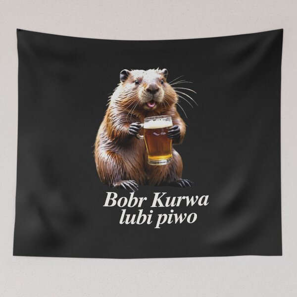 Item preview, Bobr Kurwa lubi piwo - beaver like a beer designed and sold by SLAVIC WORLD.
