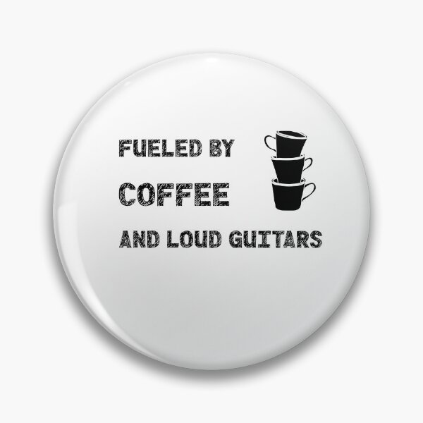 Item preview, Fueled By Coffee And Loud Guitars designed and sold by stuffaf.