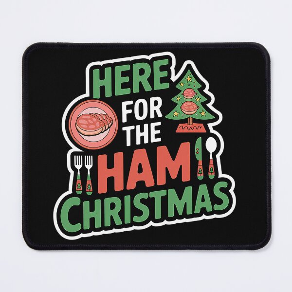 Item preview, Here For The Ham Christmas Funny Gifts For Family designed and sold by MAZAPA.