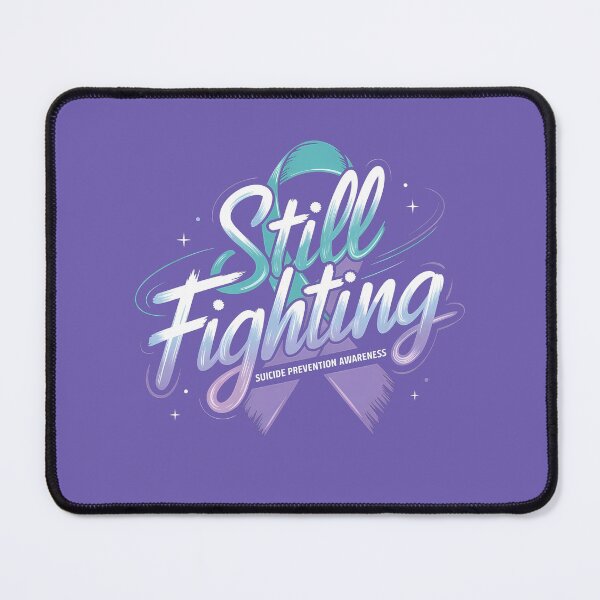 Item preview, Still Fighting - Suicide Prevention Awareness designed and sold by ketkacreations.