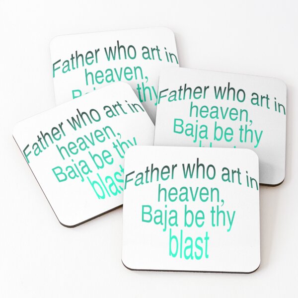 Item preview, Baja be thy blast  designed and sold by Cosmic Creations.
