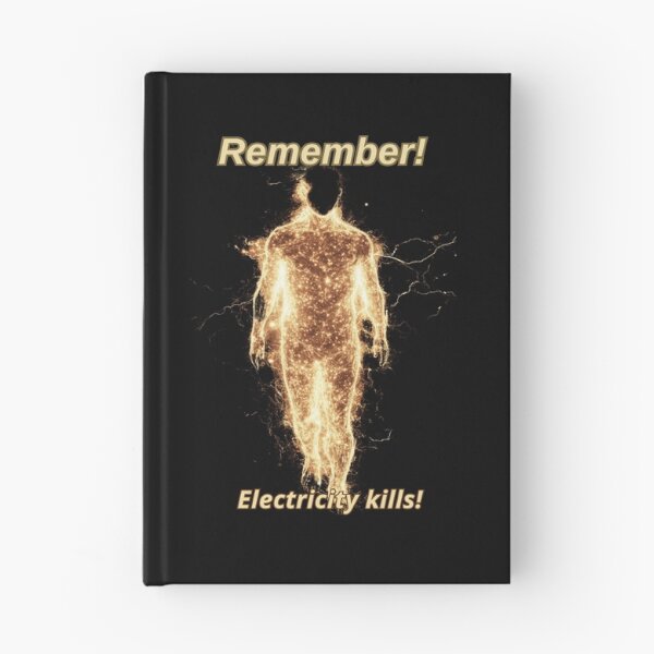 Item preview, Remember! Electricity kills! Gifts For Children And Teenagers designed and sold by MarcinDesign.
