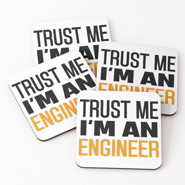 Item preview, Trust Me I'm an Engineer (White) designed and sold by sebph.