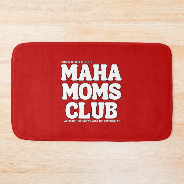 Item preview, MAHA Mom's Club designed and sold by HomeFreewithMe.