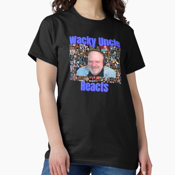 Item preview, Wacky Uncle Reacts  designed and sold by WackyUncle.