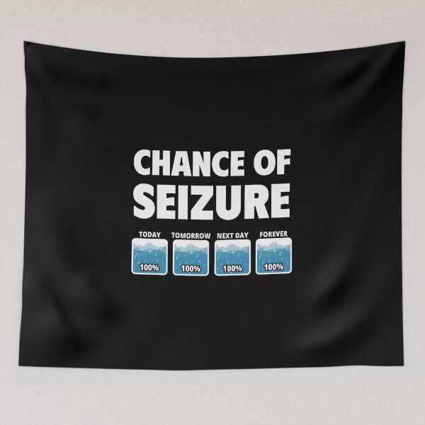 Item preview, Chance of Seizure T-Shirts Hoodies Funny Epilepsy Chronic Seizures Humorous Tees for Epileptics designed and sold by ChronicillnessT.
