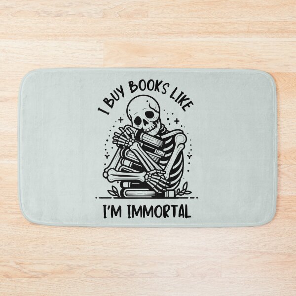 Item preview, I Buy Books Like I'm Immortal designed and sold by Fanverse Merchandise.