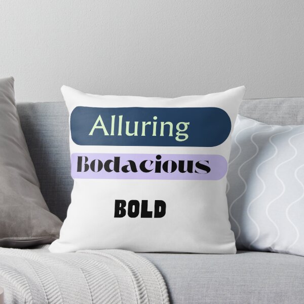 Item preview, Alluring, Bodacious, Bold designed and sold by TIPJ.