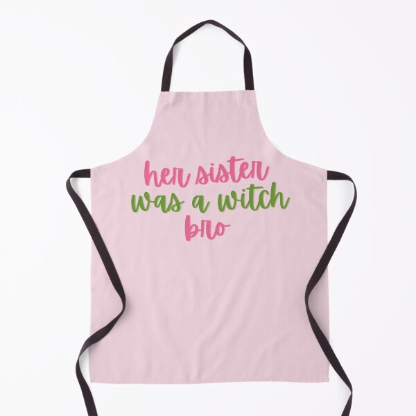 Item preview, Wicked Quote Her sister was a witch BRO! designed and sold by baranskini.