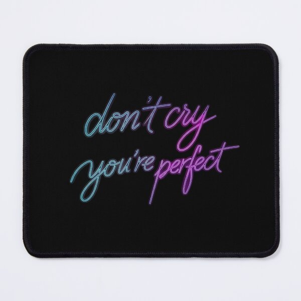 Item preview, Don't Cry, You're Perfect designed and sold by TalariaDesign.