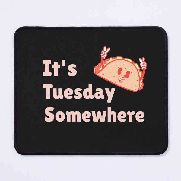 Item preview, It's Tuesday Somewhere designed and sold by ArtitudePrintLb.