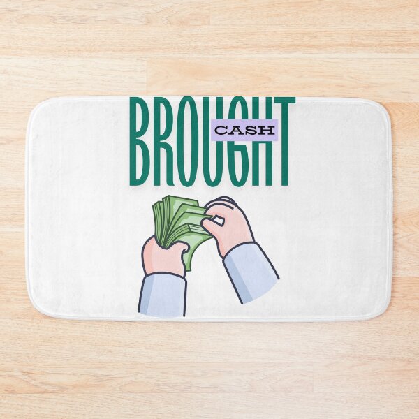 Item preview, Brought Cash - funny sexy designed and sold by TIPJ.