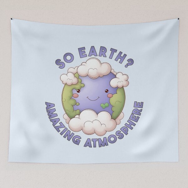 Item preview, So Earth? Amazing Atmosphere! designed and sold by TheSillySartor.