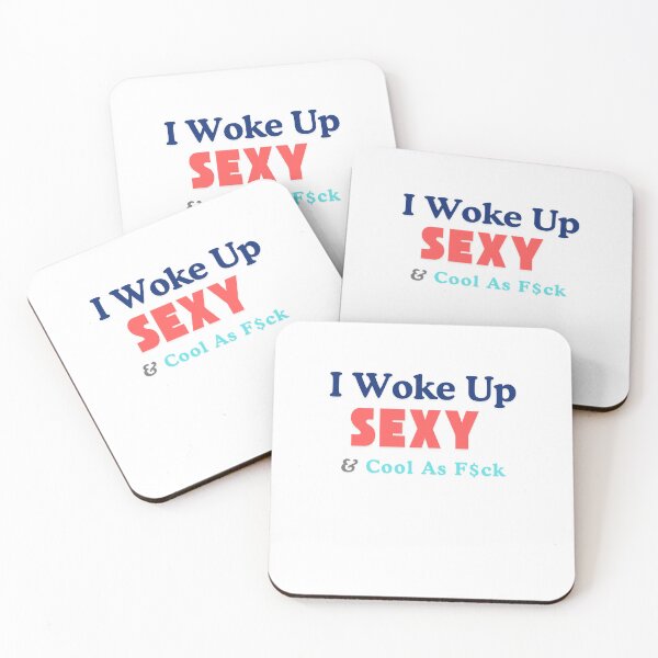 Item preview, Iwoke up, Sexy & Cool As F$ck -  funny sexy designed and sold by TIPJ.