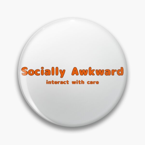 Item preview, Socially Awkward interact with care designed and sold by art-with-adrien.