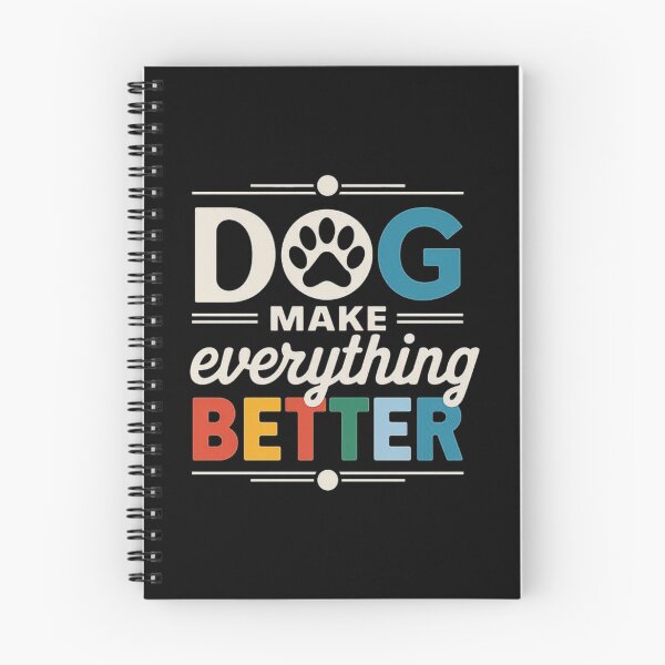 Item preview, Dogs Make Everything Better - Inspirational Pet Quote Design designed and sold by love3617.