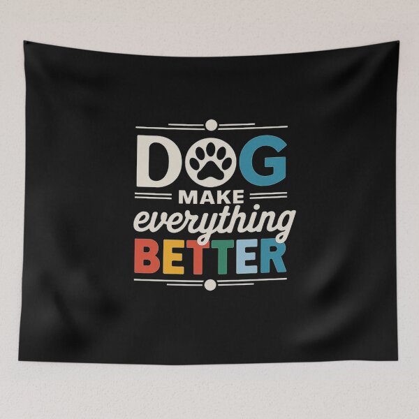 Item preview, Dogs Make Everything Better - Inspirational Pet Quote Design designed and sold by love3617.