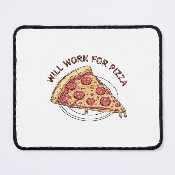 Item preview, Will Work for Pizza, The Ultimate Motivation, pizza lover, funnyfits70, Humor, Funny, retro, vintages, funny quotes, animal humor, designed and sold by FunnyFits70.