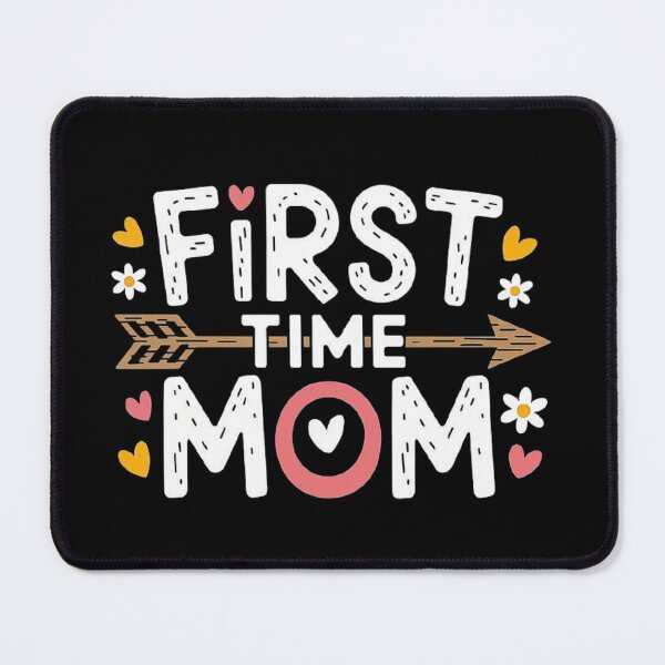 Item preview, First Time Mom - Heartfelt and Cheerful Motherhood Design designed and sold by love3617.