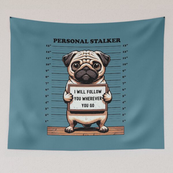 Item preview, Personal Stalker Pug Doggo Mugshot Funny Pug shot Cute designed and sold by d247.
