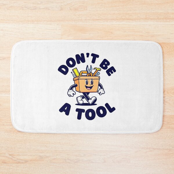 Item preview, Dont be a tool! designed and sold by Earth Nature Creations.