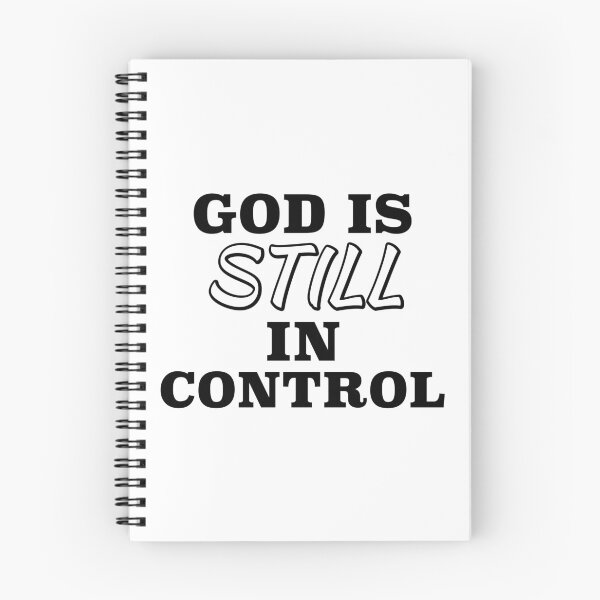 Item preview, God Is Still In Control. designed and sold by ABeasEyeView.