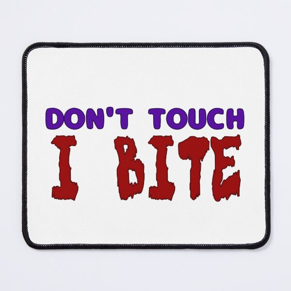 Item preview, DON'T TOUCH I BITE designed and sold by art-with-adrien.
